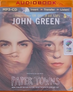 Paper Towns written by John Green performed by Dan John Miller on MP3 CD (Unabridged)